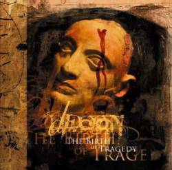 The Birth of Tragedy